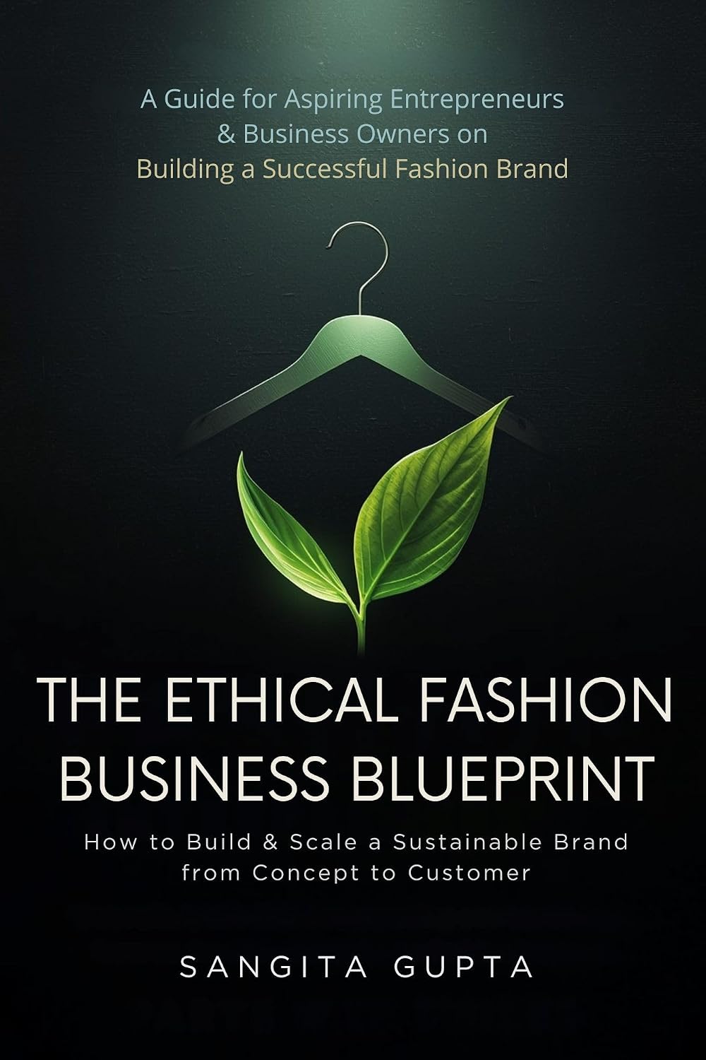 The Ethical Fashion Business Blueprint: How to Build & Scale a Sustainable Brand from Concept to Customer: A Guide for Aspiring Entrepreneurs & Business... Brand (Fashion Metaverse) (English Edition) baixar o livro de graça