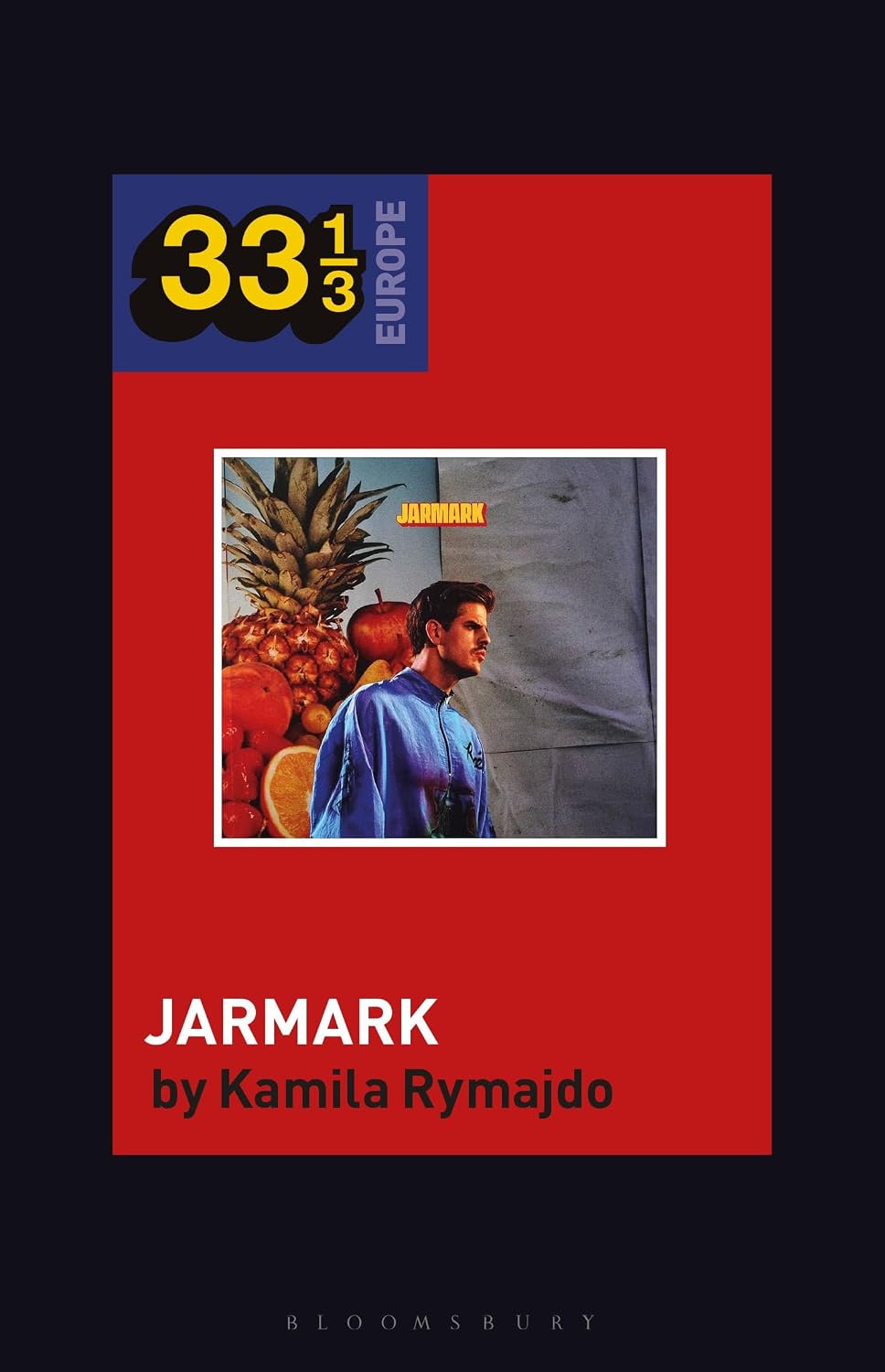 Taco Hemingway's Jarmark (33 1/3 Europe) (English Edition)