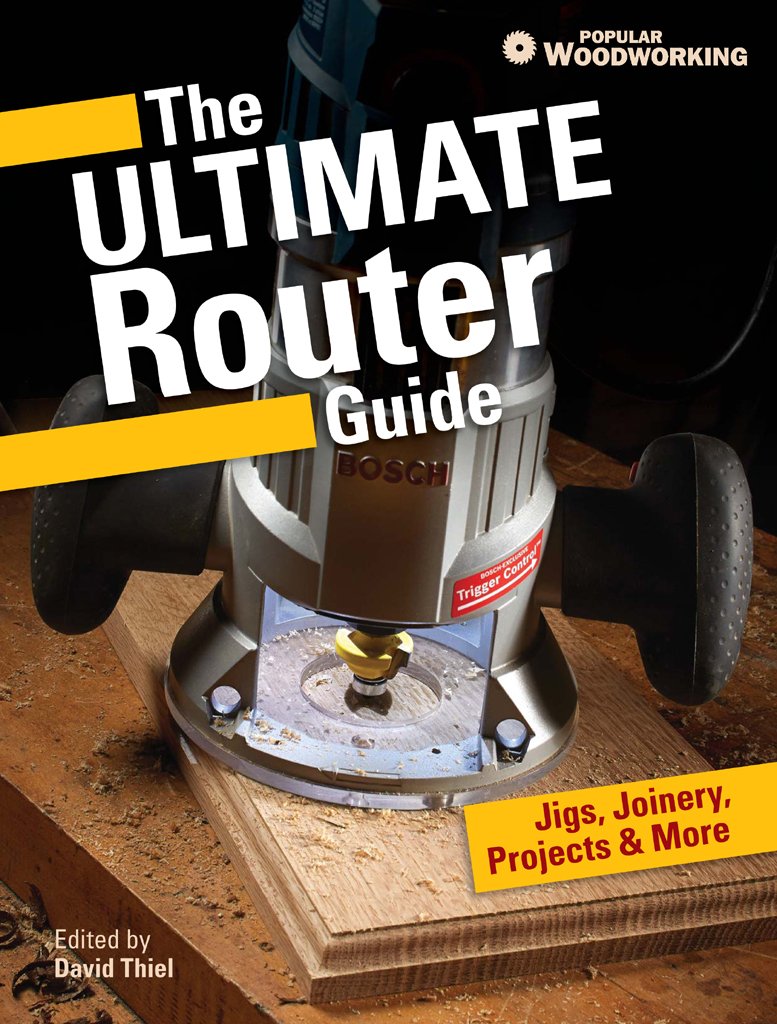 ler totalmente The Ultimate Router Guide: Jigs, Joinery, Projects and More... (English Edition)