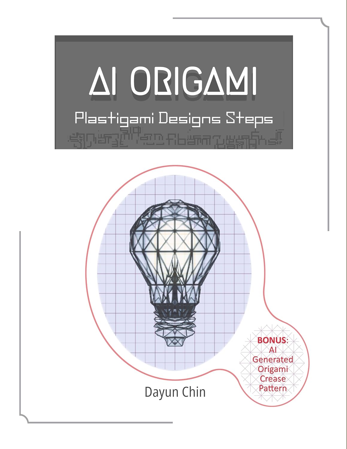 AI Origami: Plastigami Designs Steps (English Edition) baixar livro de graça