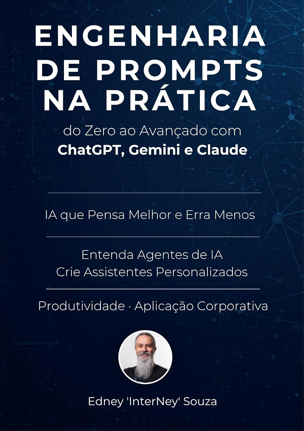 ler totalmente Engenharia de Prompts na Prática: Do Zero ao Avançado com ChatGPT, Gemini e Claude