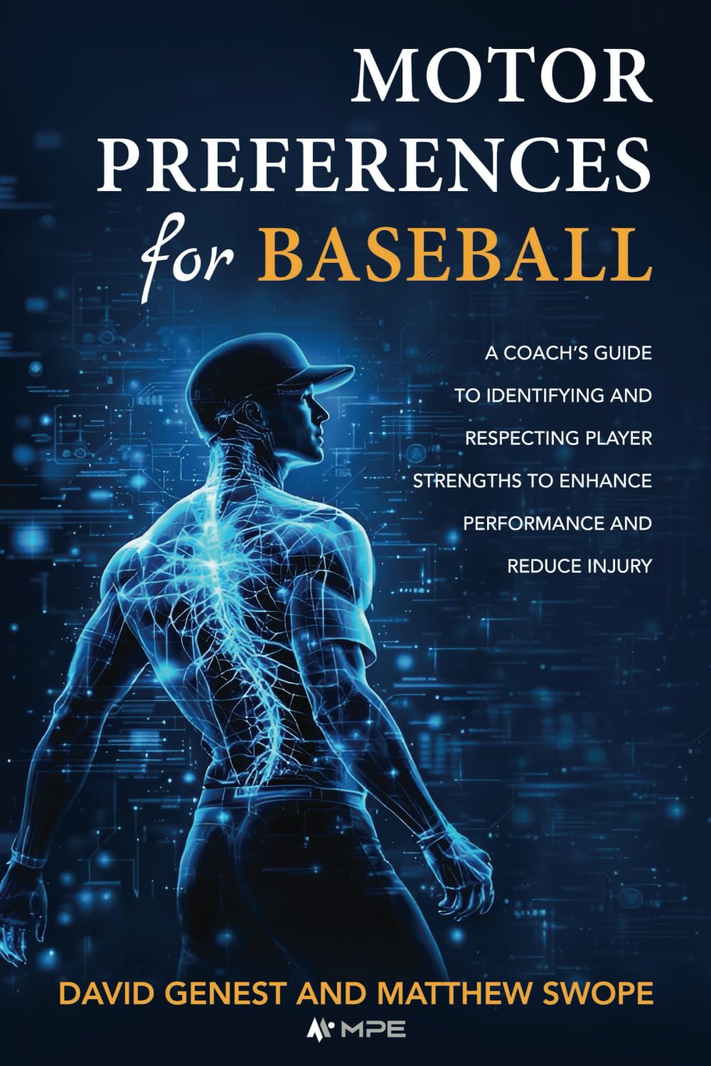 ler totalmente Motor Preferences for Baseball: A Coach's Guide to Identifying and Respecting Player Strengths to Enhance Performance and Reduce Injury
