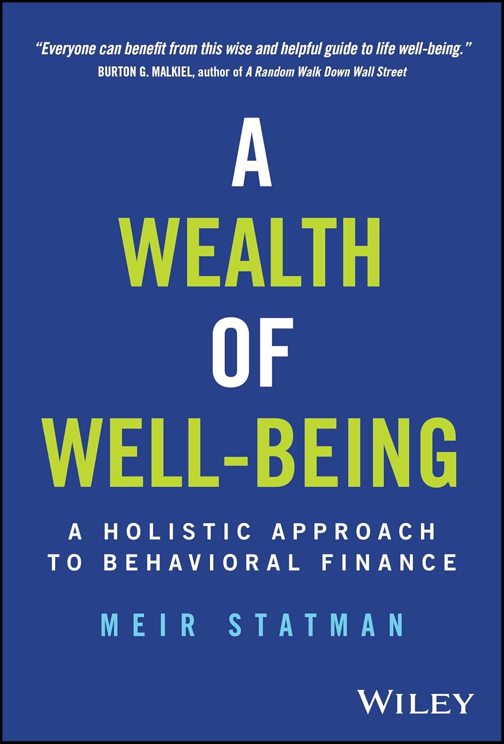 A Wealth of Well-Being: A Holistic Approach to Behavioral Finance baixar livro de graça