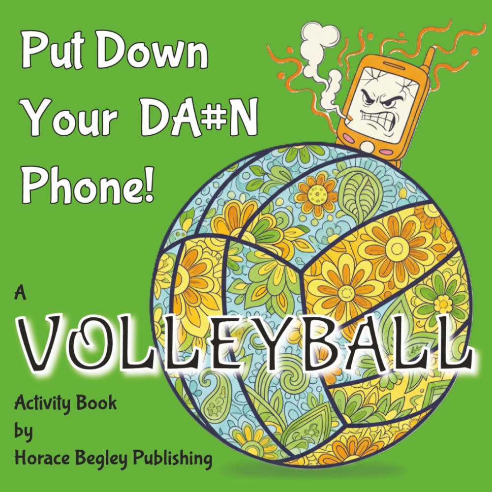 PUT DOWN YOUR DA#N PHONE!: A VOLLEYBALL Activity Book baixar livro de graça