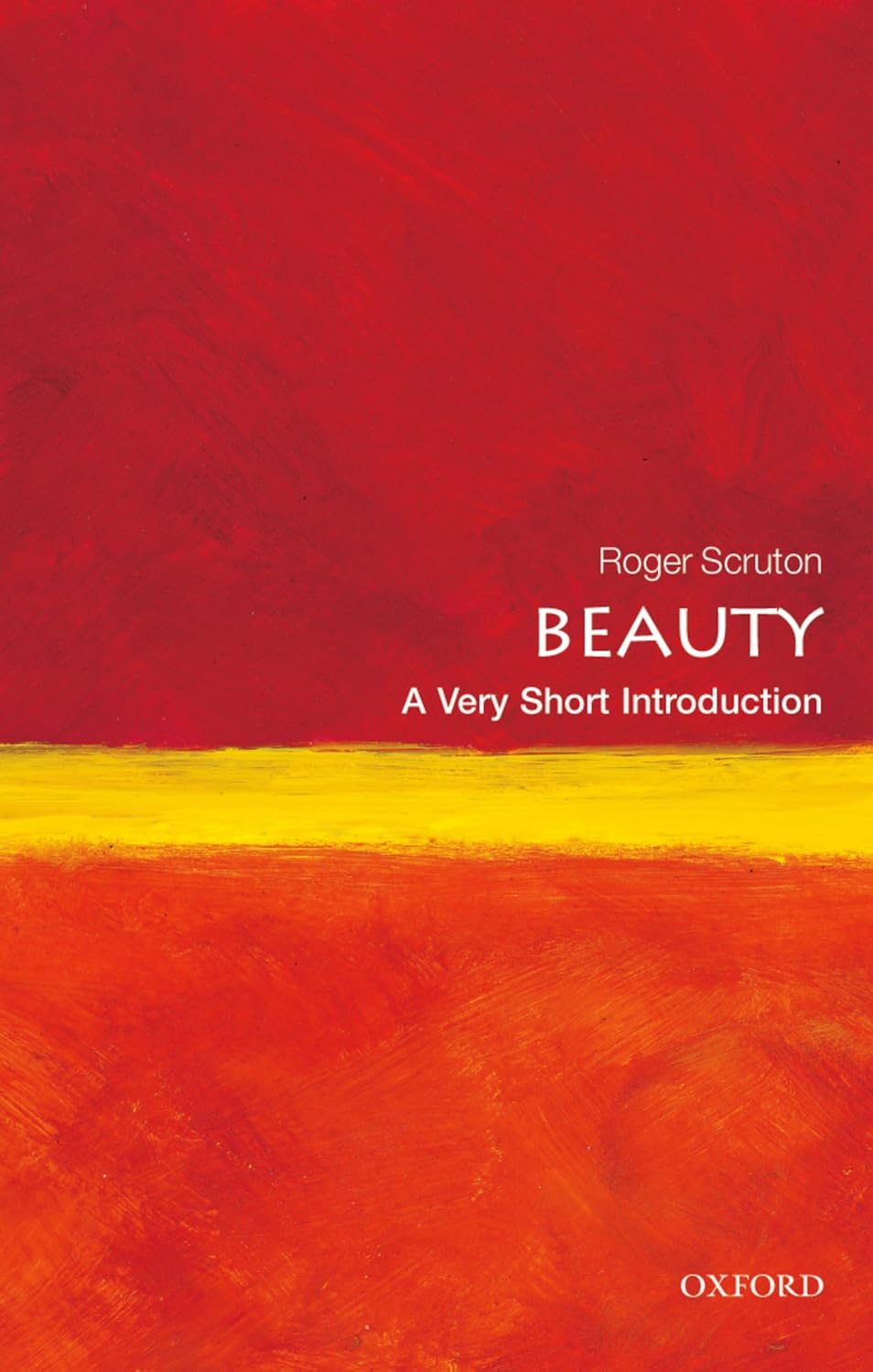 Beauty: A Very Short Introduction (Very Short Introductions) (English Edition) baixar o livro de graça