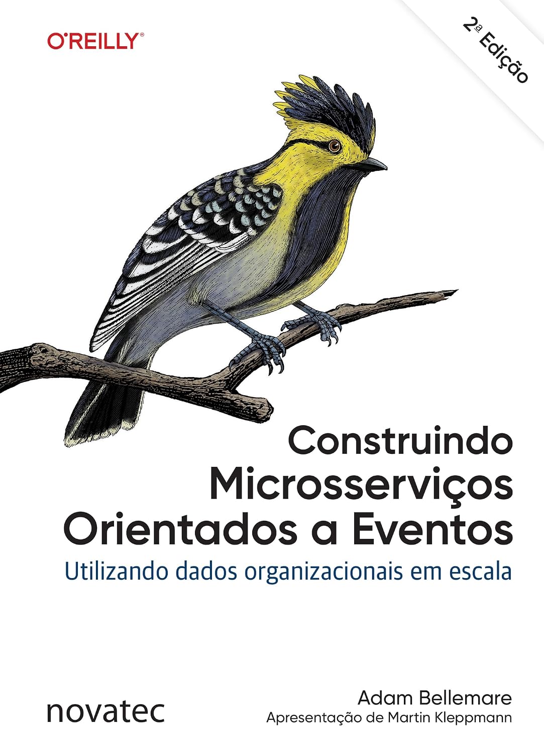 Construindo Microsserviços Orientados a Eventos – 2ª Edição: Utilizando dados organizacionais em escala baixar livro de graça