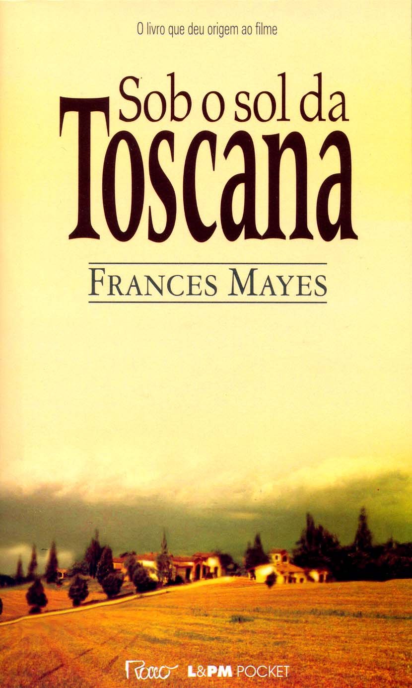 Sob O Sol Da Toscana - Coleção L&PM Pocket