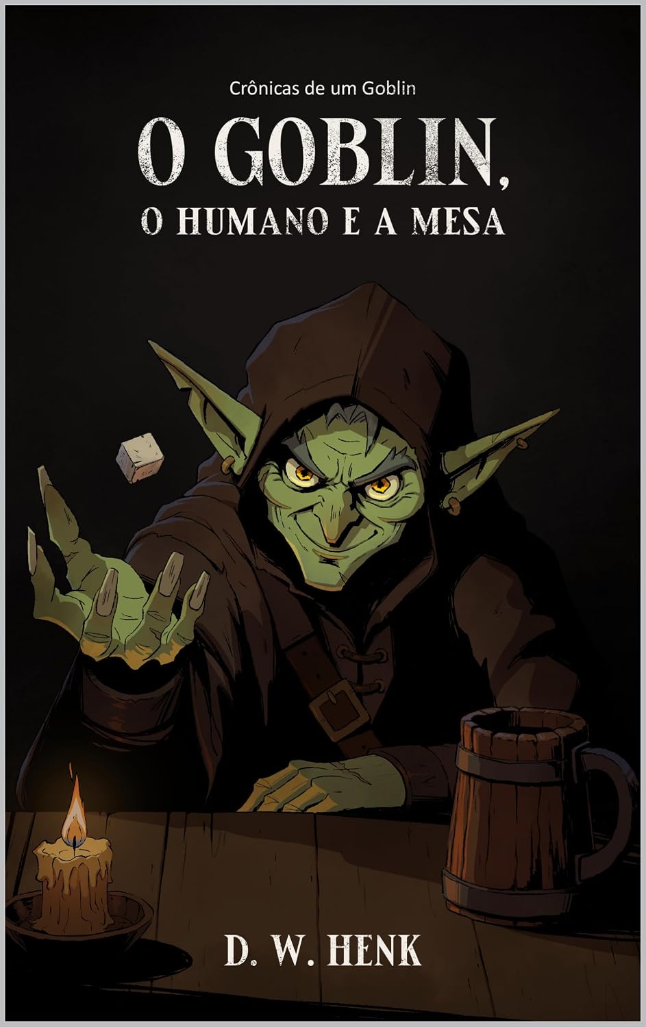 O Goblin, o Humano e a Mesa baixar o livro de graça