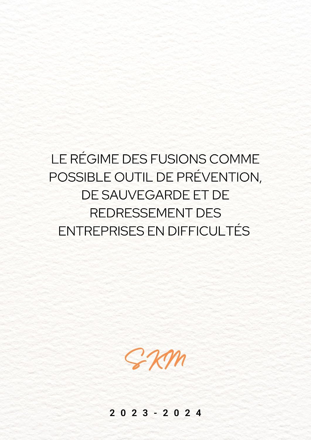 ler totalmente Le régime des fusions comme possible outil de prévention, de sauvegarde et de redressement des entreprises en difficultés (French Edition)