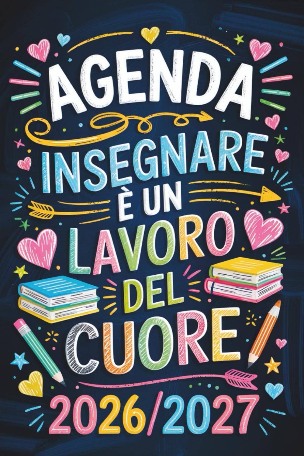 Insegnare È Un Lavoro Del Cuore: Agenda Maestra 2026 2027 | Regalo Insegnante Fine Anno (Italian Edition) baixar o livro de graça