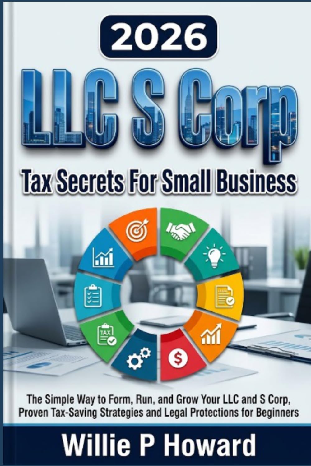 capítulo por capítulo baixar LLC S Corp Tax Secrets For Small Business: The Simple Way to Form, Run, and Grow Your LLC and S Corp With Proven Tax-Saving Strategies and Legal Protections for Beginners