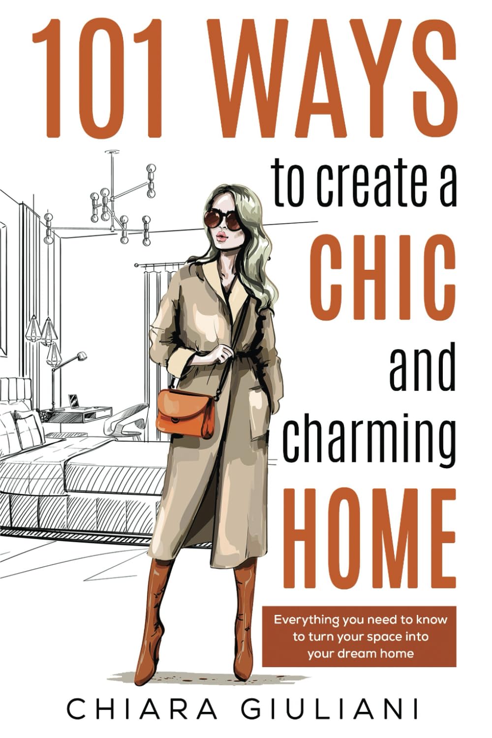 capítulo por capítulo baixar 101 Ways to Create a Chic and Charming Home: Everything You Need to Know to Turn Your Space into Your Dream Place