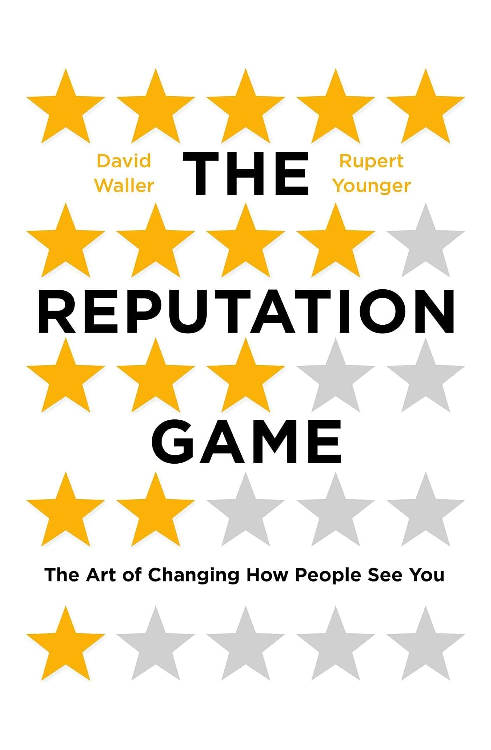 ler totalmente The Reputation Game: The Art of Changing How People See You (English Edition)