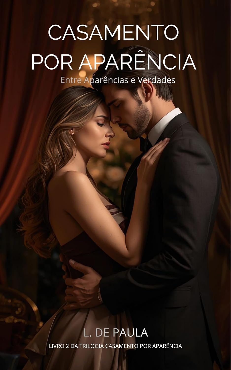Casamento Por Aparência: Entre Aparências e Verdades baixar livro de graça
