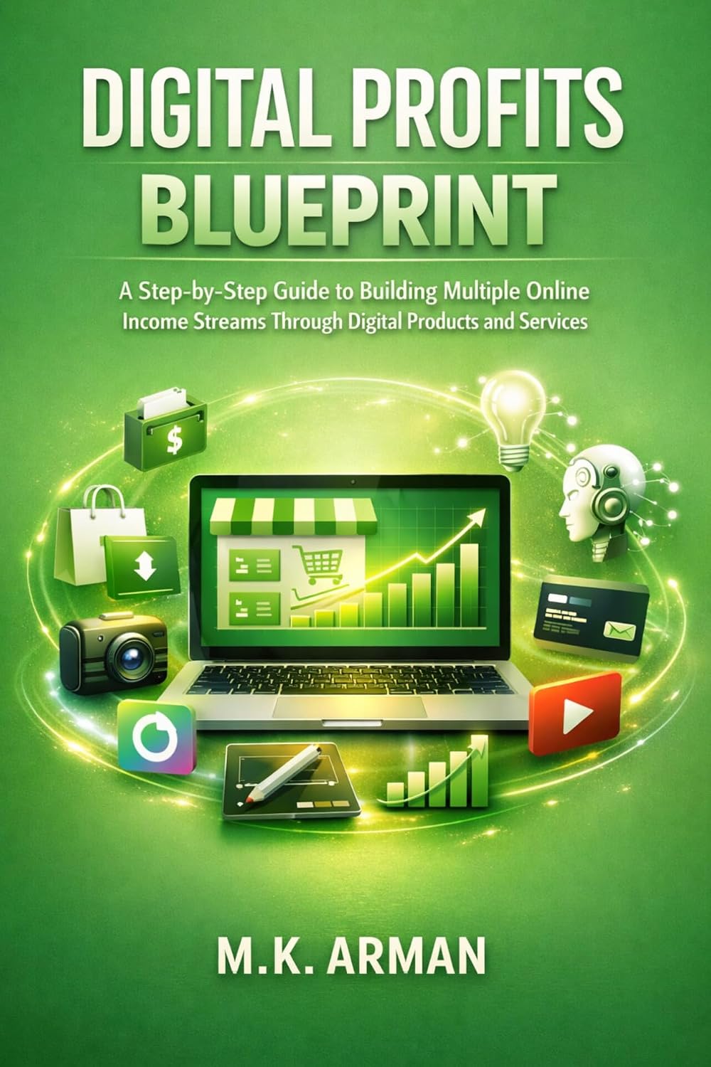 Digital Profits Blueprint: A Step-by-Step Guide to Building Multiple Online Income Streams Through Digital Products and Services (Passive Income Series Book 2) (English Edition) baixar o livro de graça