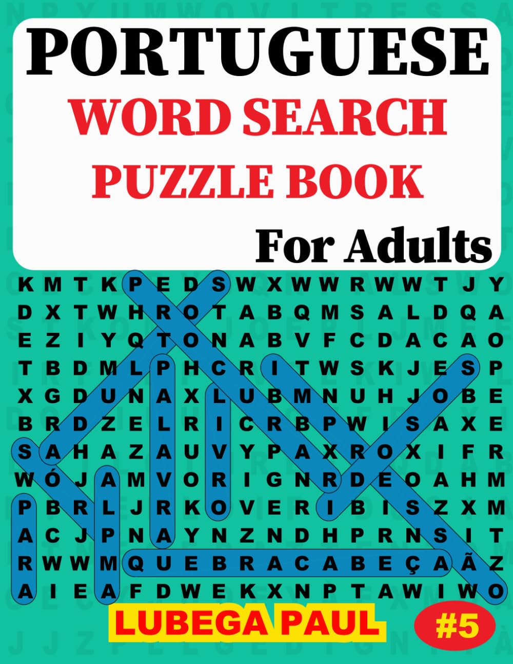 ler totalmente PORTUGUESE WORD SEARCH PUZZLE BOOK FOR ADULTS #5: (LIVRO DE CAÇA-PALAVRAS EM PORTUGUÊS), 100 quebra-cabeças para adultos, com horas de diversão,... mente, humor e memória. (Portuguese Edition)