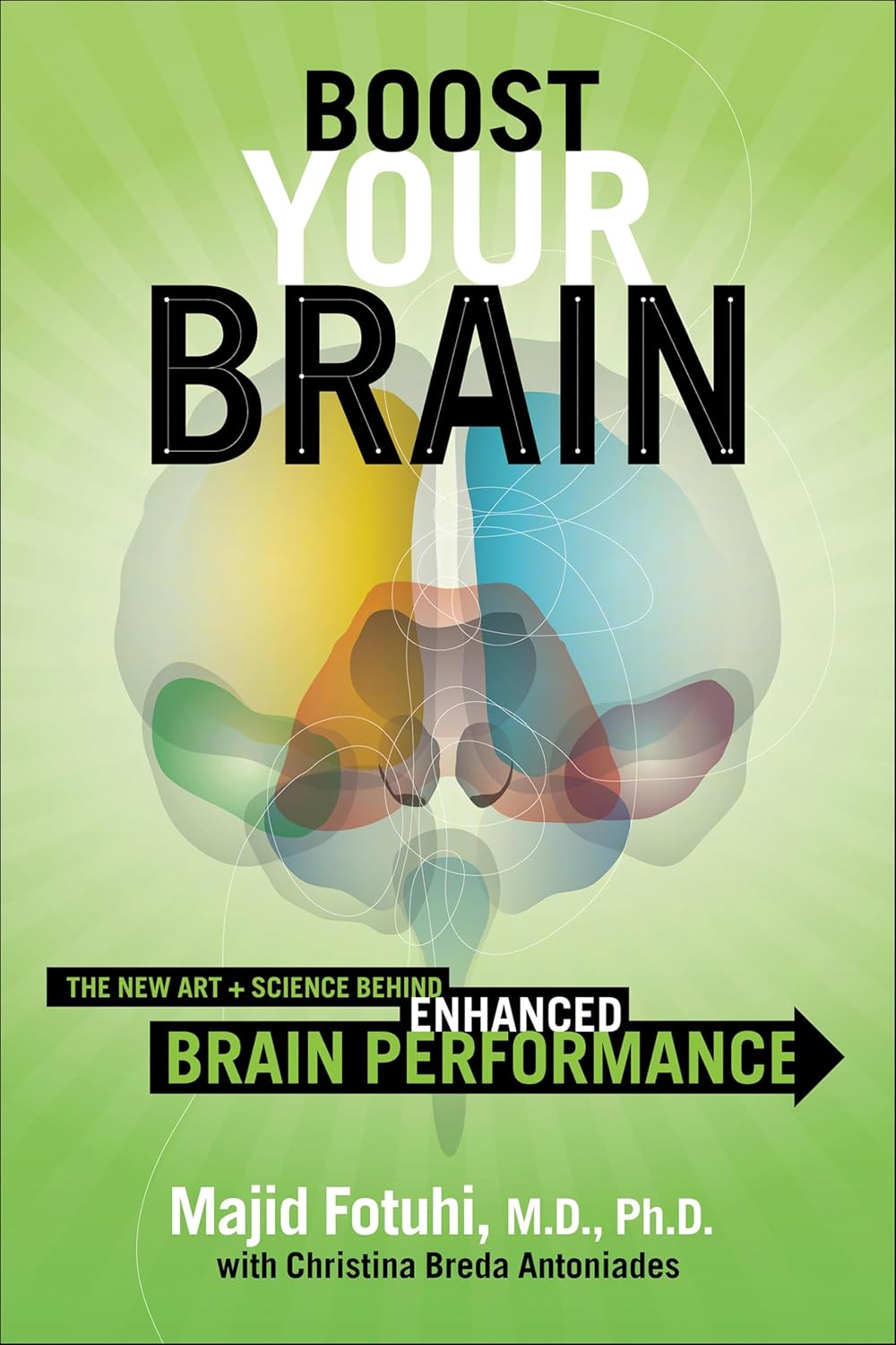 ler totalmente Boost Your Brain: The New Art and Science Behind Enhanced Brain Performance (English Edition)