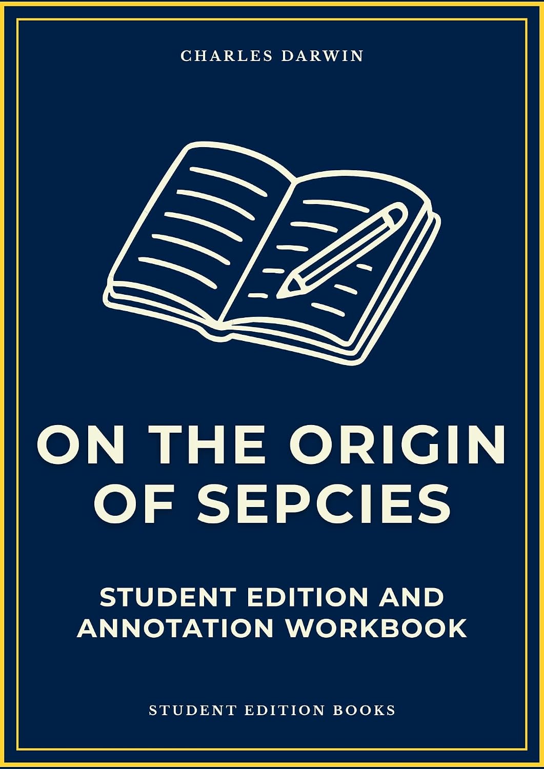 On The Origin of Species: Student Edition and Annotation Workbook (English Edition) baixar o livro de graça