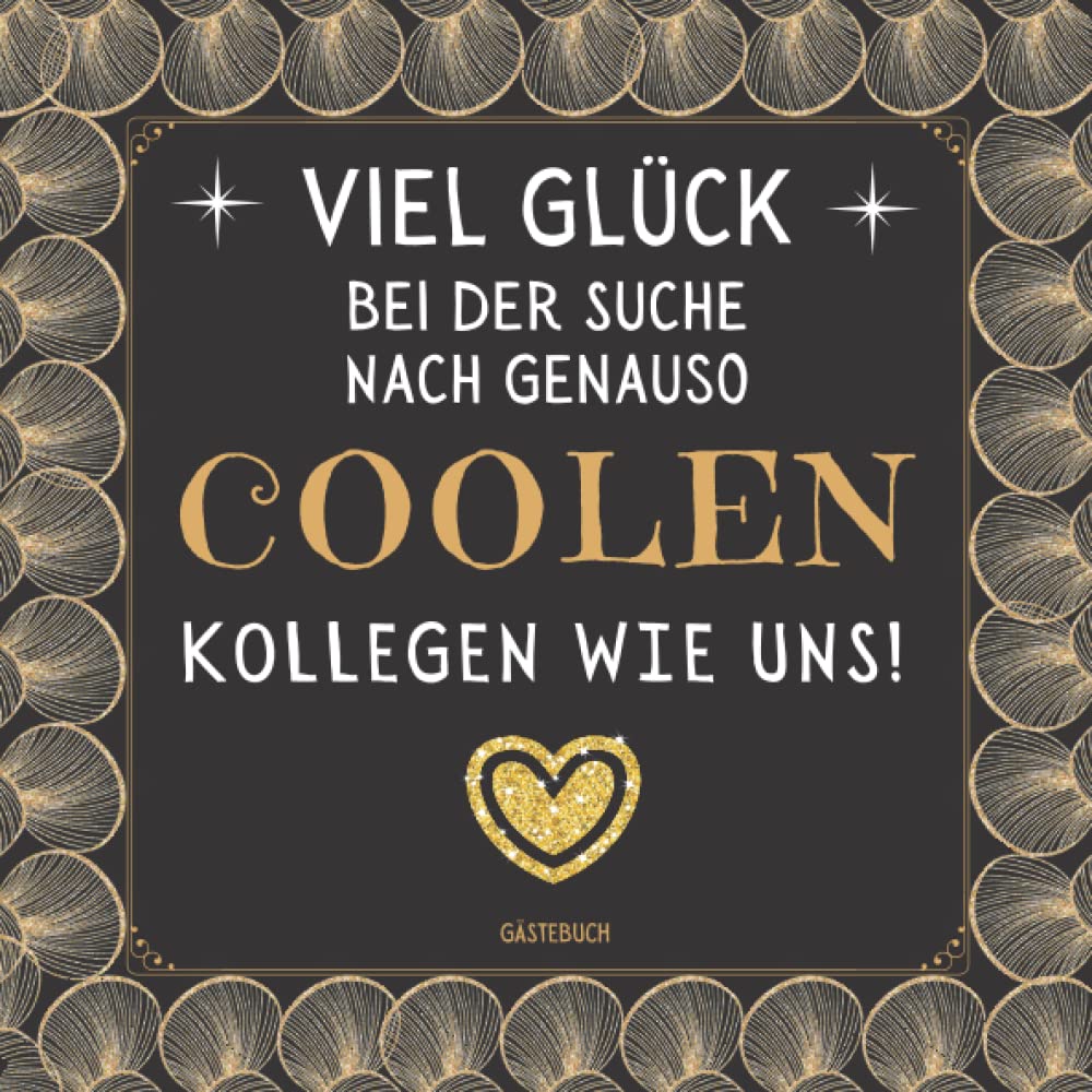 Viel Glück: Finden Sie heraus, was Ihre Kollegen über Sie denken | Gastebuch | Abschiedsgeschenk für Ruhestand, Jubiläum oder Geburtstag | Geschenke für frauen manner (German Edition) baixar o livro de graça