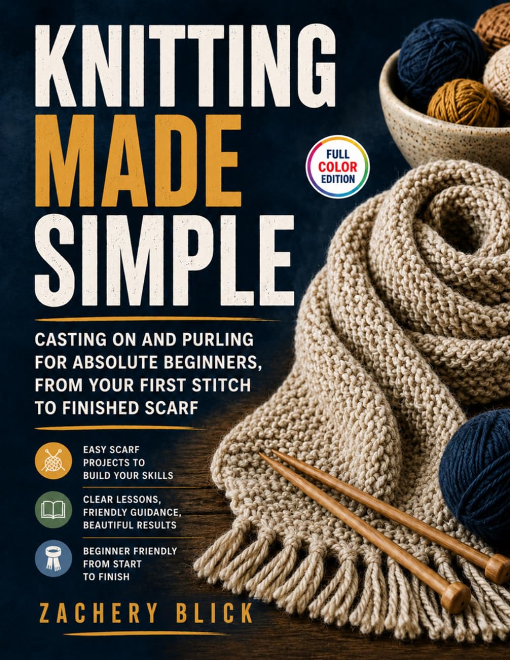 ler totalmente Knitting Made Simple: Casting On and Purling for Absolute Beginners, from Your First Stitch to Your First Scarf