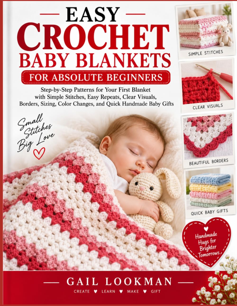 Easy Crochet Baby Blankets For Absolute Beginners: Step-by-Step Patterns for Your First Blanket with Simple Stitches, Easy Repeats, Clear Visuals,... Color Changes, and Quick Handmade Baby Gifts baixar livro de graça