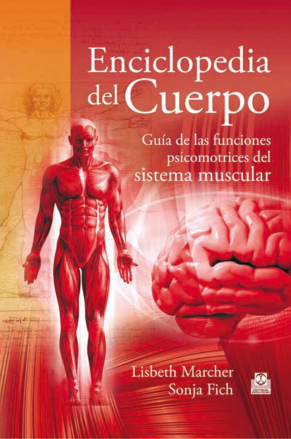 capítulo por capítulo baixar Enciclopedia del cuerpo: Guía de las funciones psicomotrices del sistema muscular (Deportes) (Spanish Edition)