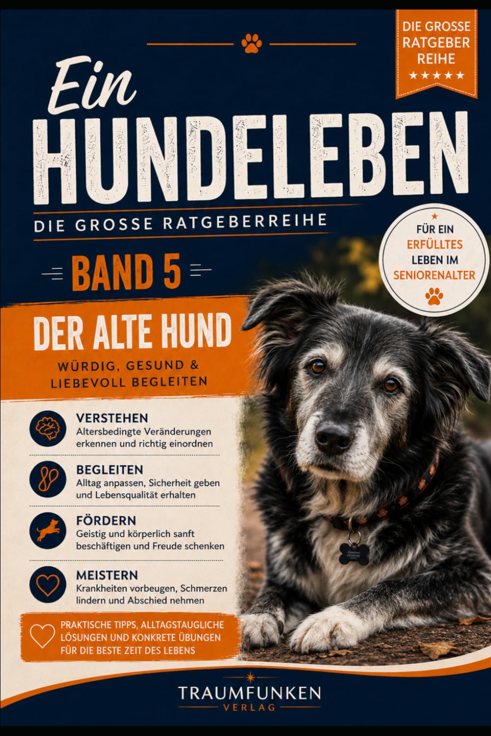 ler totalmente Der alte Hund: Der große Praxisratgeber für das Seniorenalter (in Hundeleben - Die große Ratgeberreihe) (German Edition)