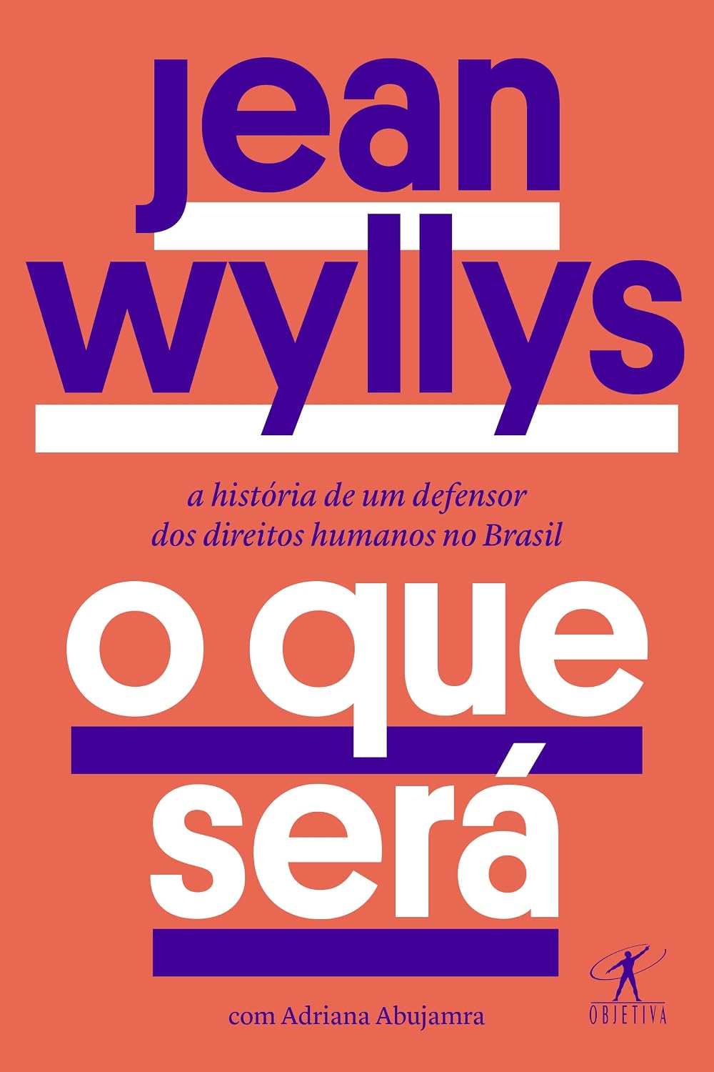 O que será: A história de um defensor dos direitos humanos no Brasil baixar o livro de graça