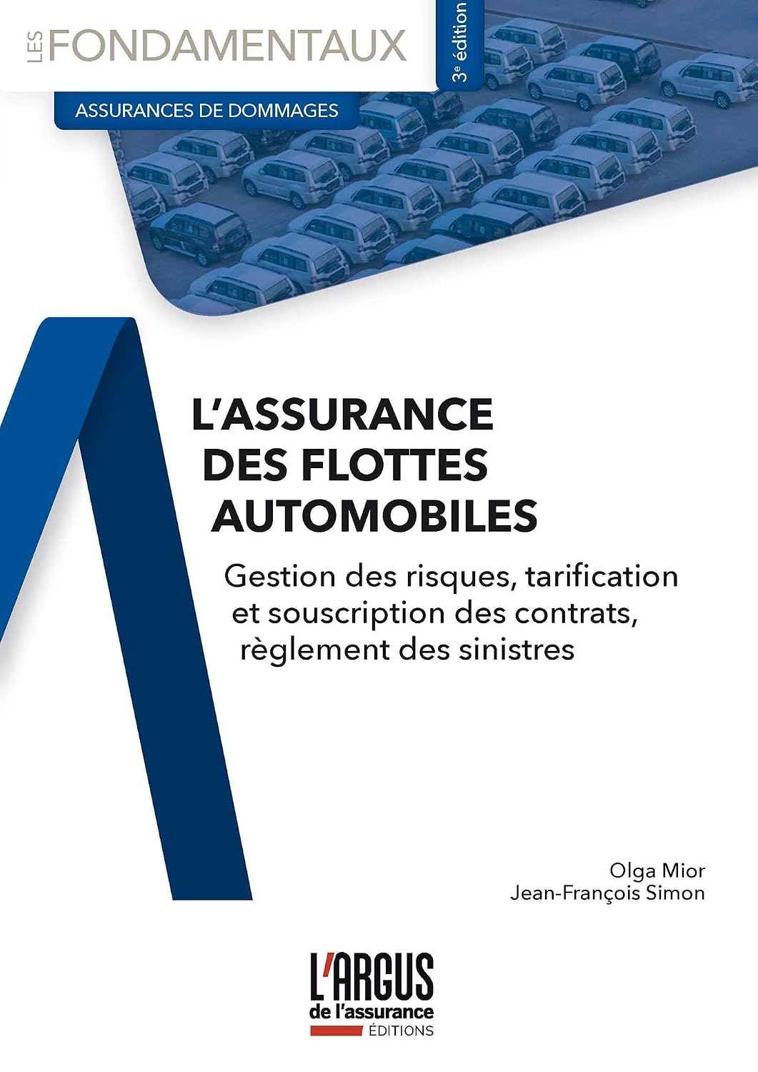 L'assurance des flottes automobiles: Gestion des risques, tarification et souscription des contrats, règlement des sinistres (French Edition) baixar livro de graça