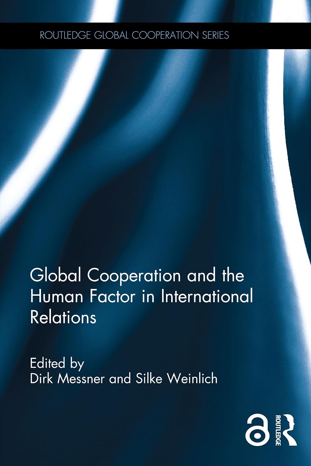 Global Cooperation and the Human Factor in International Relations (Routledge Global Cooperation Series) (English Edition) baixar o livro de graça