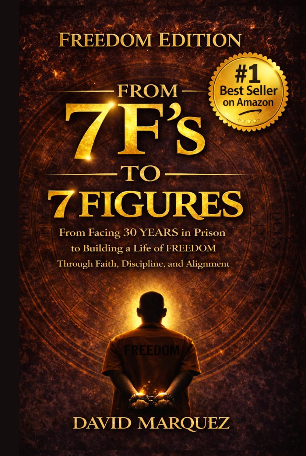 capítulo por capítulo baixar From 7 F’s to 7 Figures: The Alignment Blueprint for Real Wealth & Freedom: The 7F Compass: Turn Failure Into Freedom, Align Your Life, and Build Real Wealth
