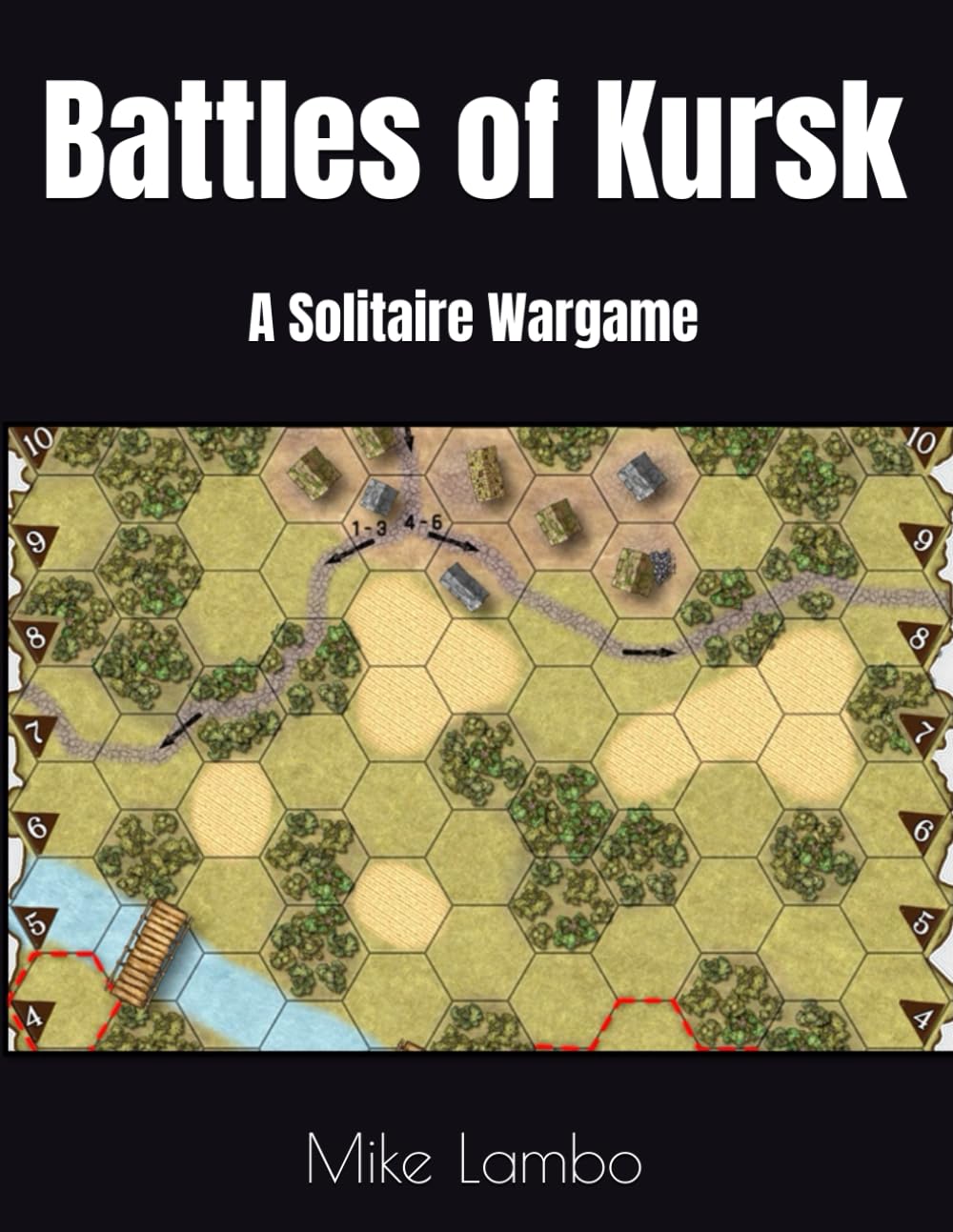 Battles of Kursk: A Solitaire Wargame (Mike Lambo Solitaire Book Games) baixar o livro de graça