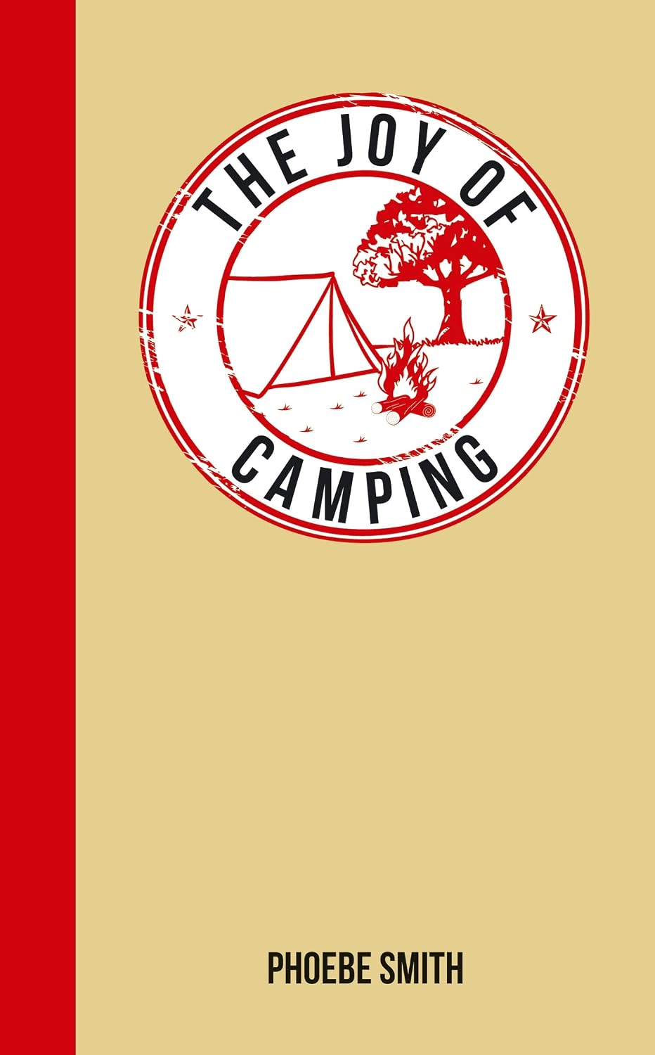 The Joy of Camping: For Those Who Love the Great Outdoors (English Edition) baixar livro de graça