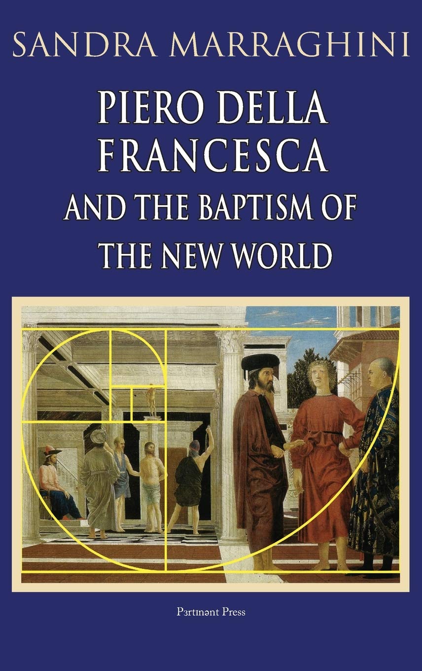 ler totalmente Piero della Francesca and the Baptism of the New World