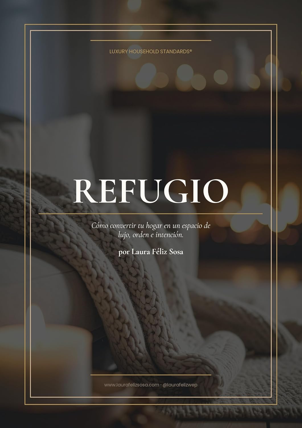 REFUGIO: Cómo convertir tu hogar en un espacio de lujo, orden e intención. (Spanish Edition) baixar livro de graça