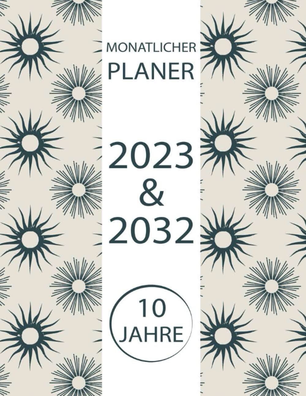 capítulo por capítulo baixar 10-Jahres-Monatsplaner 2023-2032 V2: Zehn-Jahres-Monats-Planer - 10 Jahre auf einen Blick 120 Monate Jahres-Monats- & Wochenplan-Organizer... (Großer 10-Jahres-Kalender-Planer 2023-2032)