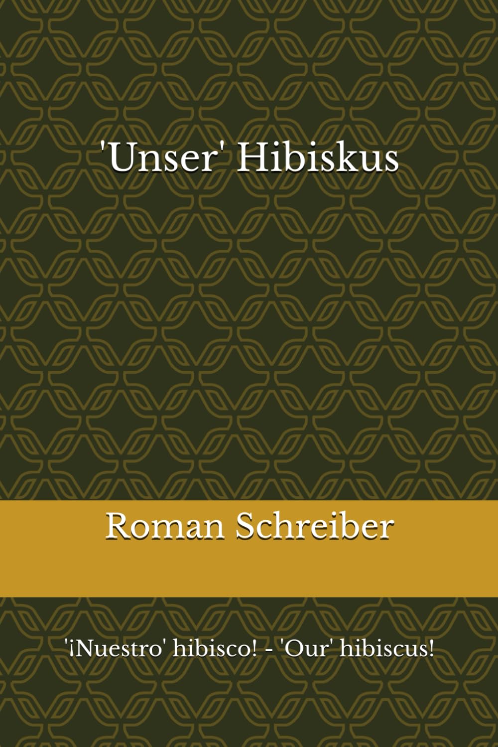 'Unser' Hibiskus: '¡Nuestro' hibisco! - 'Our' hibiscus! baixar livro de graça