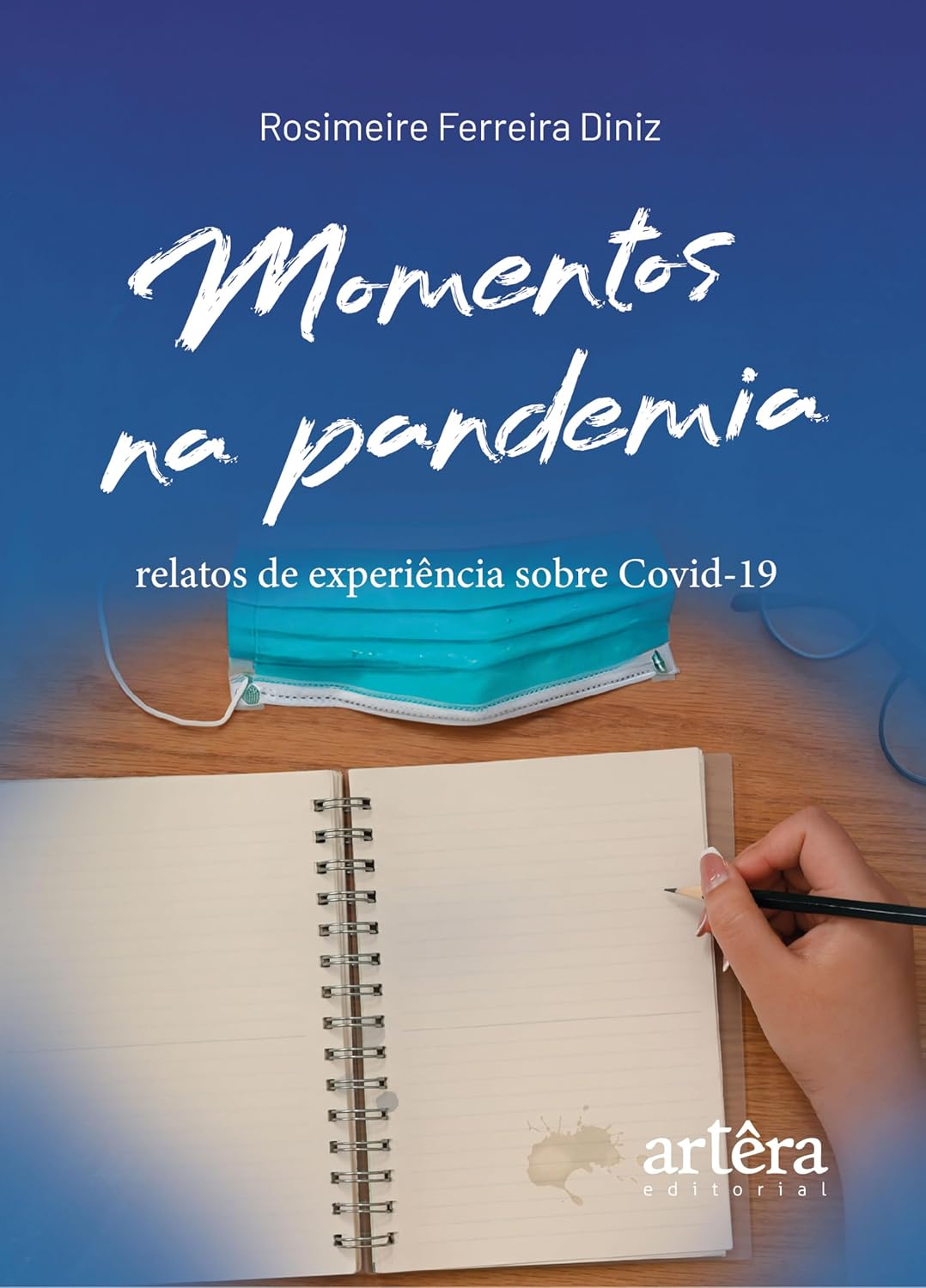 ler totalmente Momentos na Pandemia: Relatos de Experiência Sobre Covid-19