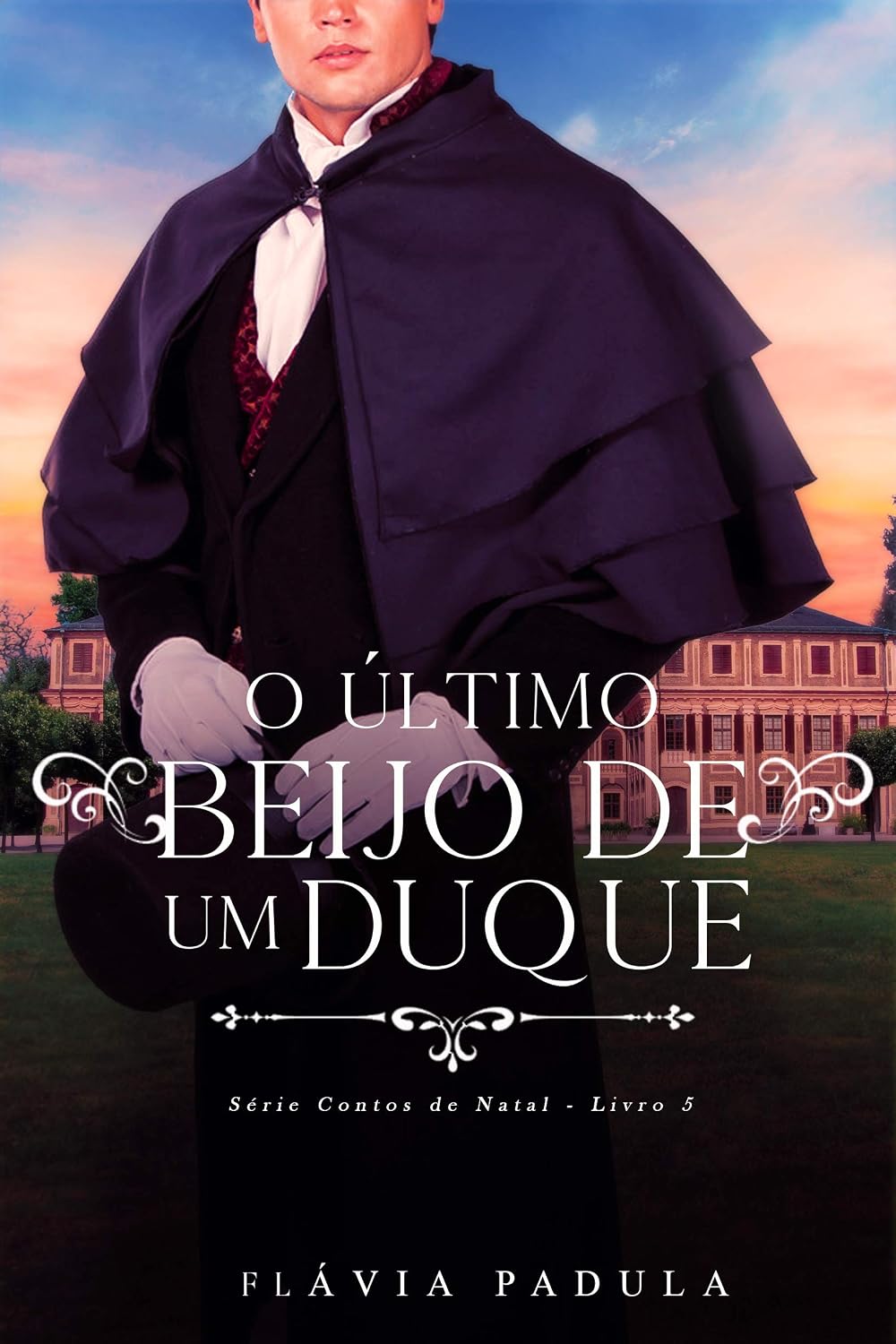 O Último Beijo de Um Duque (CONTOS DE NATAL Livro 5) baixar livro de graça