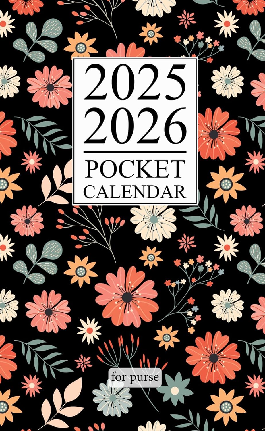 ler totalmente Pocket Calendar 2025-2026 for Purse: Small 2-Year Monthly planner from January 2025 to December 2026 | Floral Cover