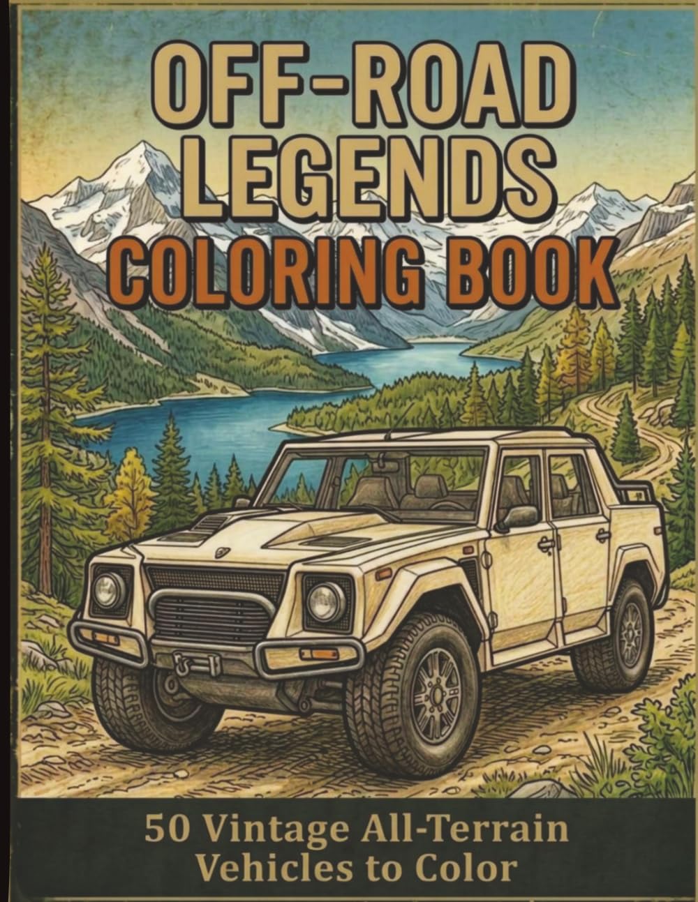 Off-Road Legends Coloring Book: A Rugged Collection of Classic 4x4s, Utility Vehicles and All-Terrain Icons for Car Lovers baixar o livro de graça