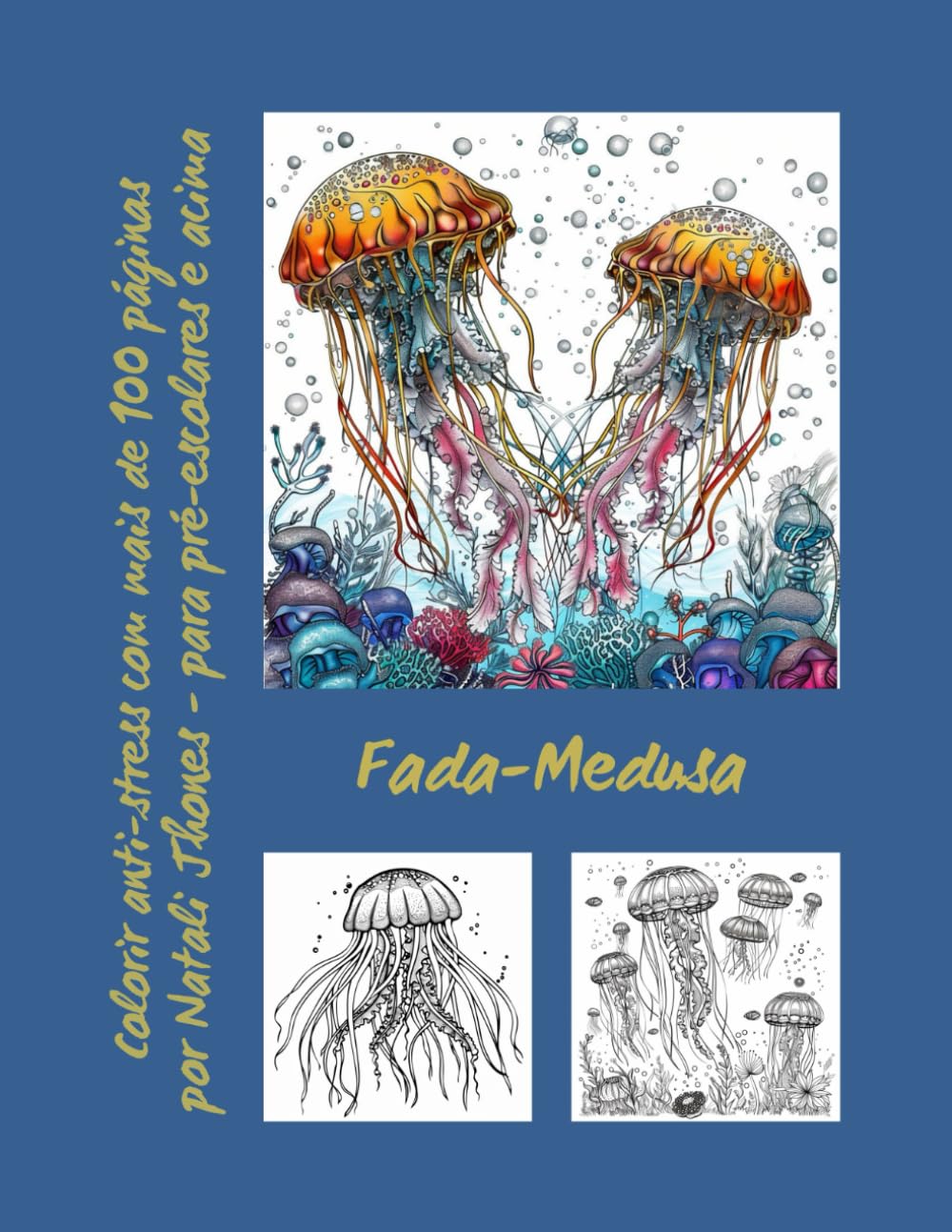Fadas-Medusas #1 Páginas para Colorir Anti-Stress para Adultos e Crianças. Mais de 100 imagens para colorir.: A melhor opção para o prazer e para... FAIRY LAND AND OCEAN) (Portuguese Edition) baixar livro de graça