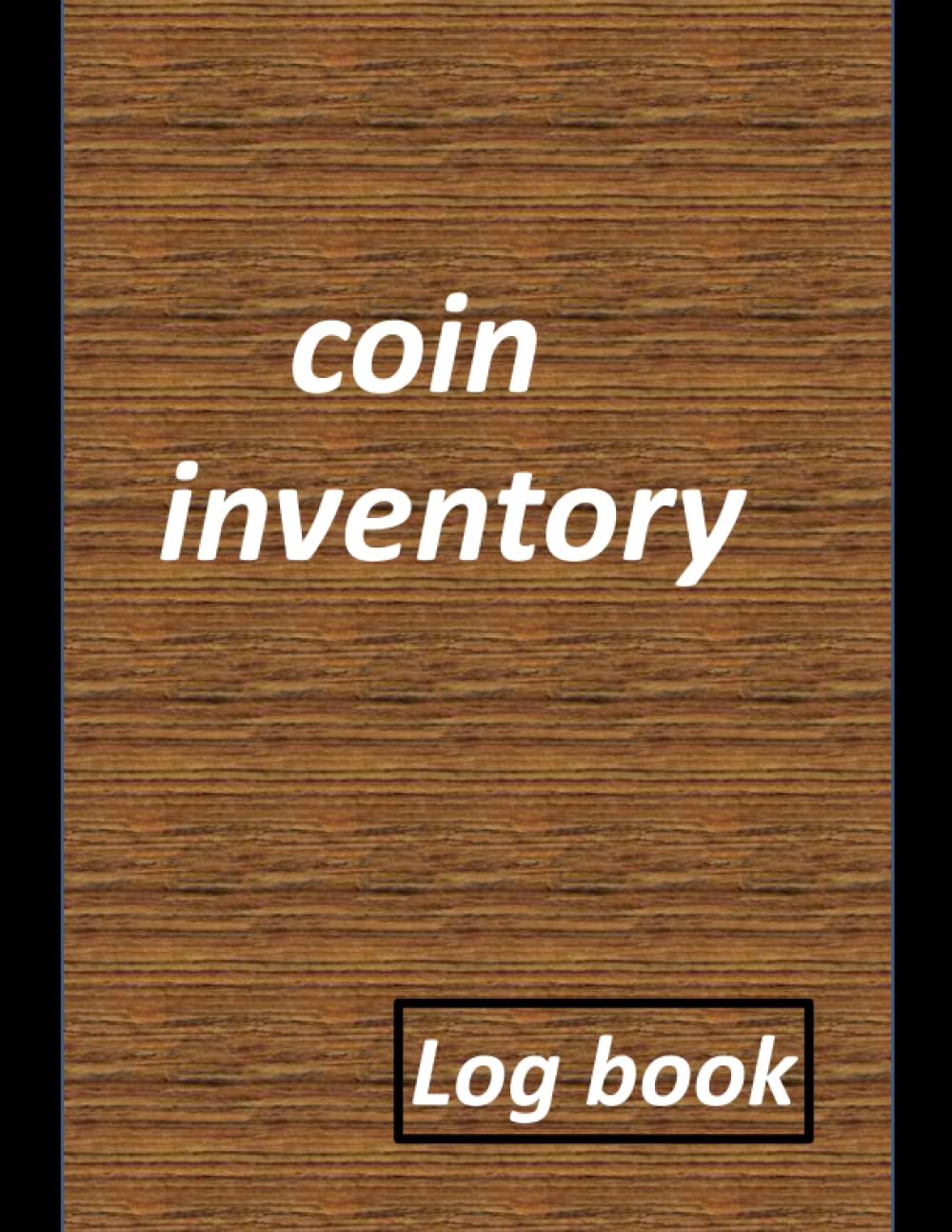 capítulo por capítulo baixar Coin Inventory logbook: Collectors Coin Logbook to Record and keep Track of your Coin Collection - 100 Pages(8.5" x 11" Inches)
