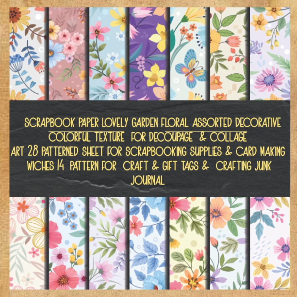 capítulo por capítulo baixar scrapbook paper lovely garden floral assorted decorative colorful texture for decoupage & collage art 28 patterned sheet for scrapbooking supplies... craft & gift tags & crafting junk journal