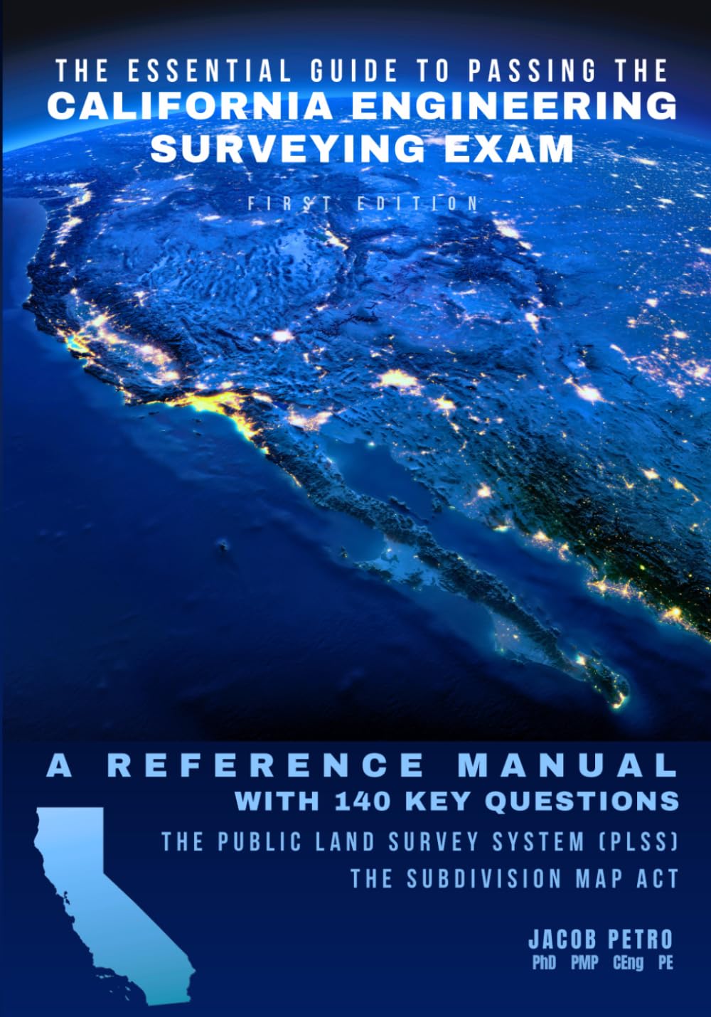 The Essential Guide to Passing the California Engineering Surveying Exam: A Reference Manual with 140 Key Questions: Two Practice Exams baixar o livro de graça