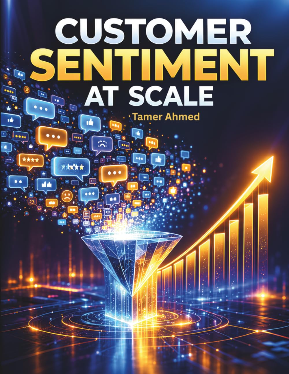 Customer Sentiment at Scale: Turning Thousands of Reviews into Actionable Business Strategy: The Executive’s Guide to Monetizing Natural Language... & Data Analysis For Business Results) baixar o livro de graça