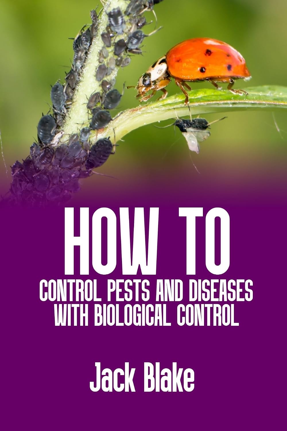 ler totalmente how to control pests and diseases with biological control (English Edition)