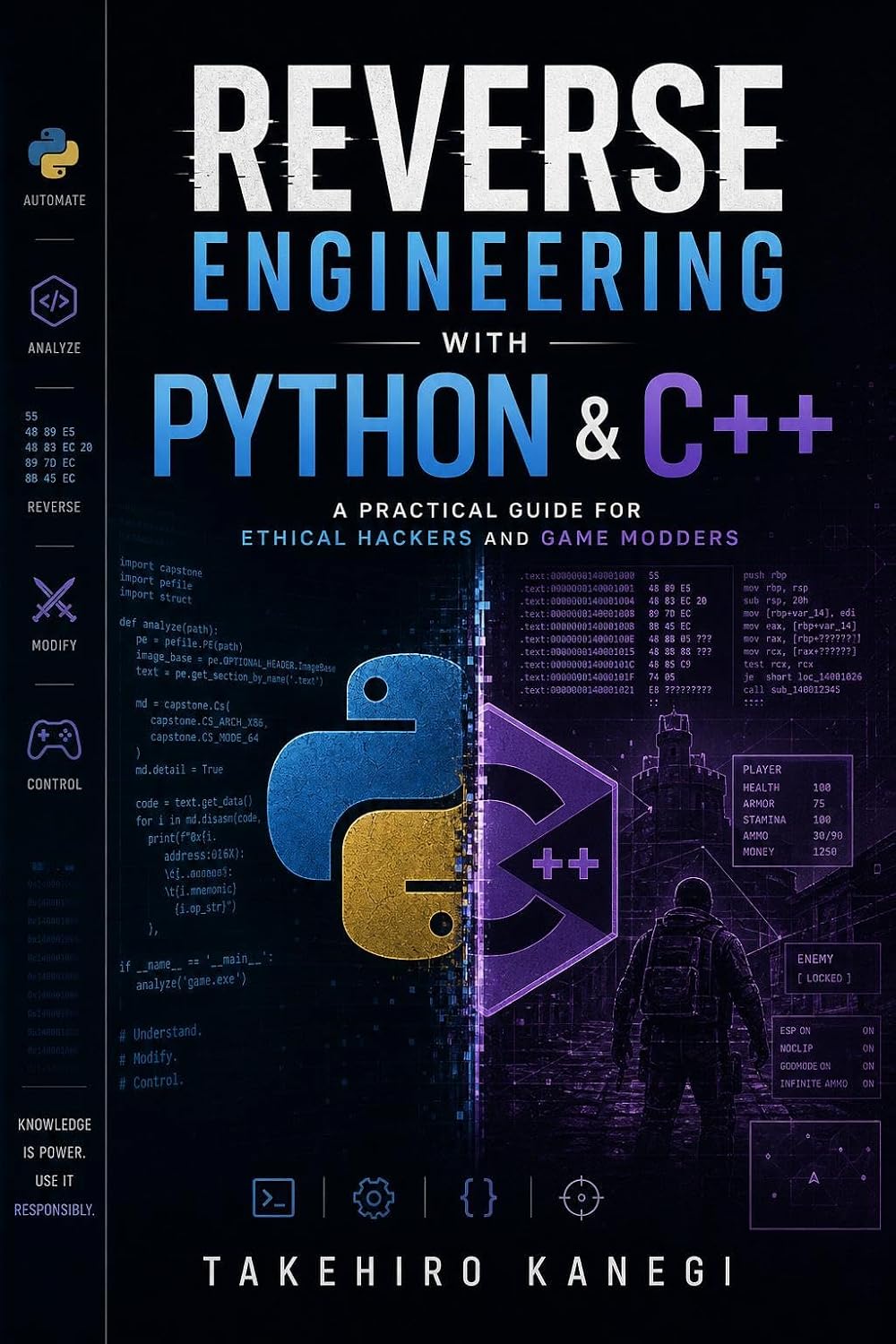 ler totalmente Reverse Engineering with Python & C++: A Practical Guide for Ethical Hackers and Game Modders (English Edition)