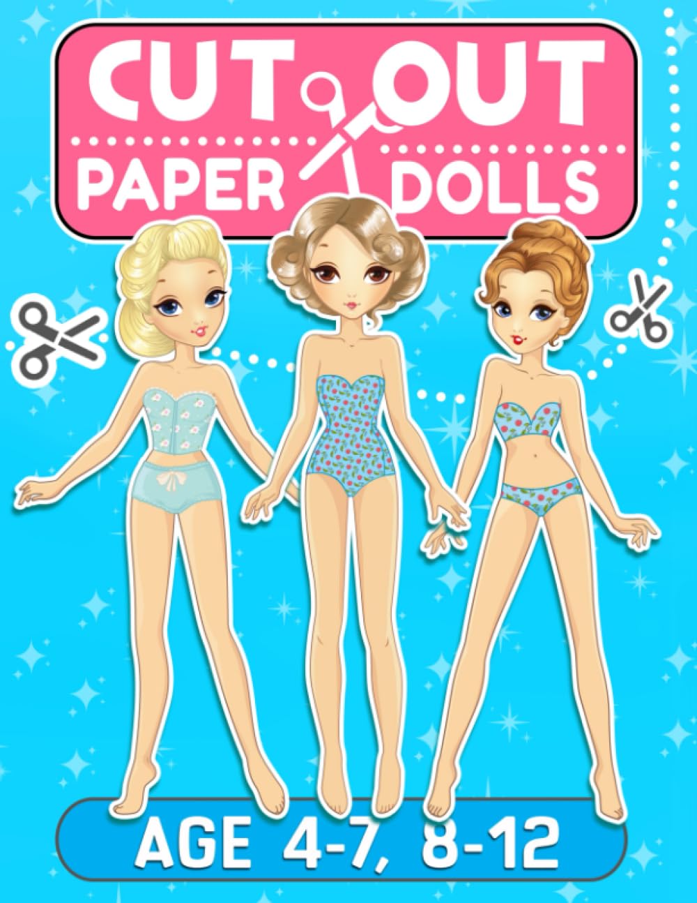 Cut Out Paper Dolls for Girls Ages 4-7, 8-12: Dress up Beautiful Dress Fashion and Scissors Skills Activity Book for Kids baixar livro de graça