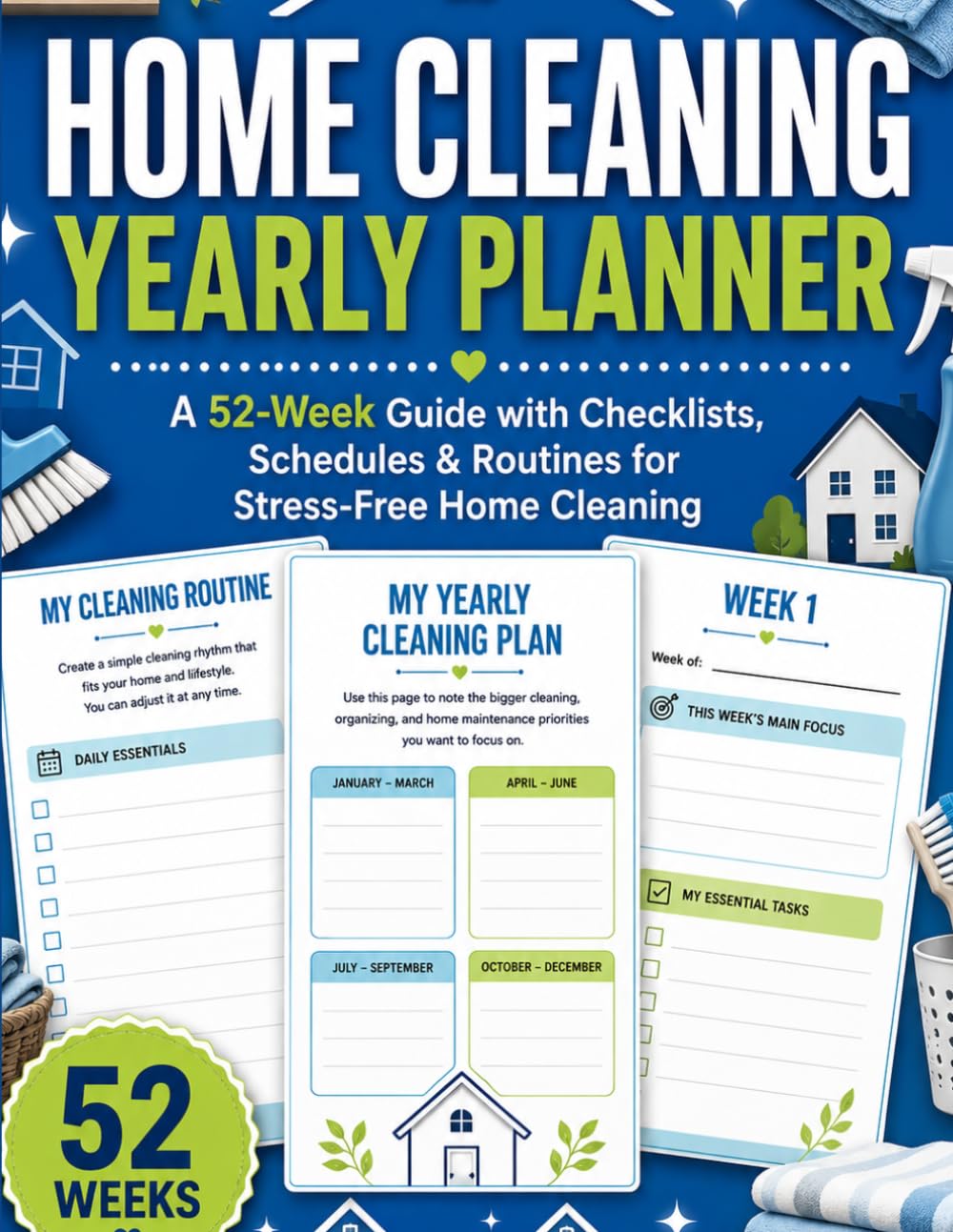 capítulo por capítulo baixar HOME CLEANING YEARLY PLANNER: A 52-Week Guide with Checklists, Schedules & Routines for Stress-Free Home Cleaning